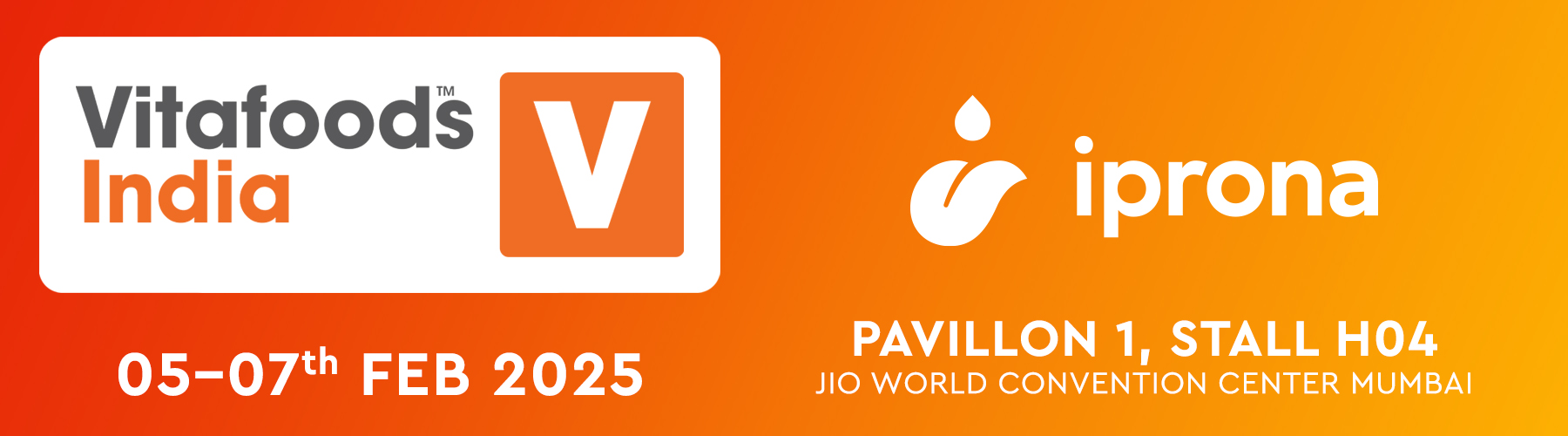 Logo Vitafoods India e iprona con dettagli evento a Mumbai dal 5 al 7 febbraio 2025